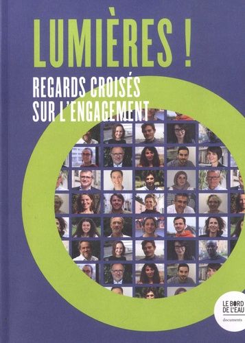 Emprunter Lumière ! Regards croisés sur l’engagement livre