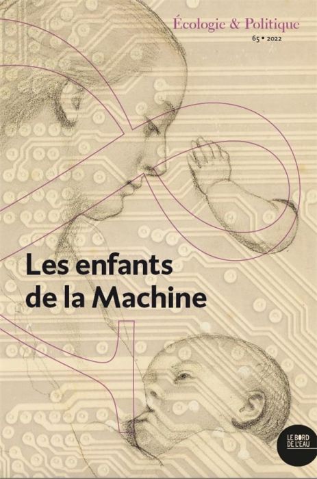 Emprunter Ecologie et Politique N° 65/2022 : Les enfants de la Machine livre