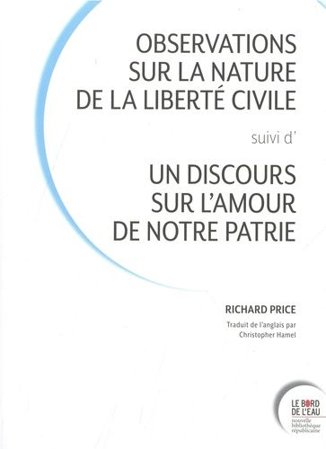 Emprunter Observations sur la nature de la liberté civile. Suivi de Discours sur l’amour de la patrie livre