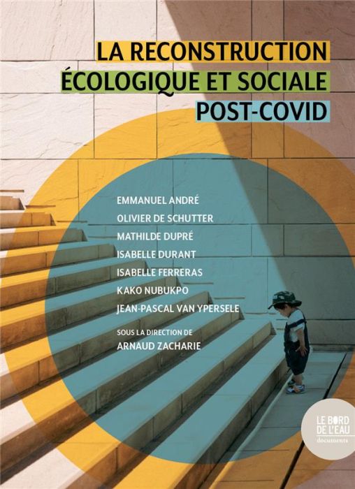 Emprunter La reconstruction écologique et sociale post-Covid livre