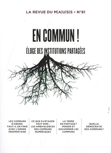 Emprunter Revue du MAUSS N° 61 : En commun ! Eloge des institutions partagées livre