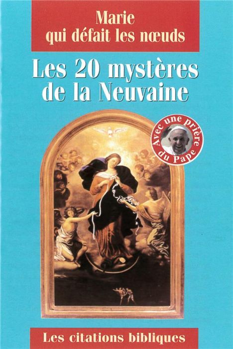 Emprunter Marie qui défait les noeuds. Les 20 mystères de la neuvaine livre