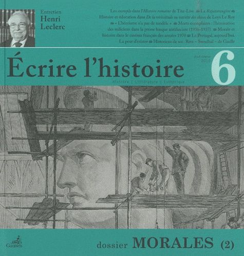 Emprunter Ecrire l'histoire N° 6, Automne 2010 : Dossier Morales livre