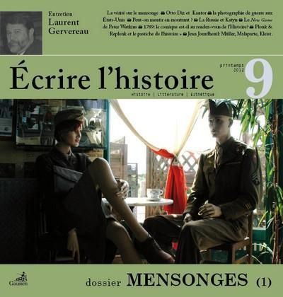 Emprunter Ecrire l'histoire N° 9, printemps 2012 : Mensonges (1) livre