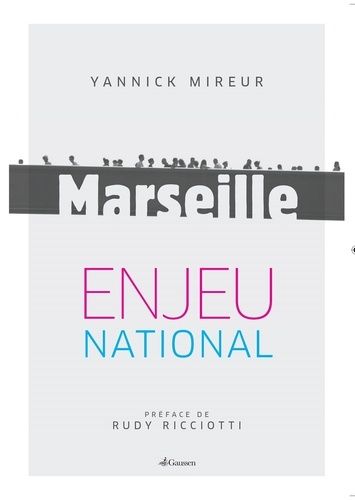 Emprunter Marseille, enjeu national livre