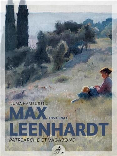 Emprunter Max Leenhardt (1853-1941). Patriarche et vagabond livre