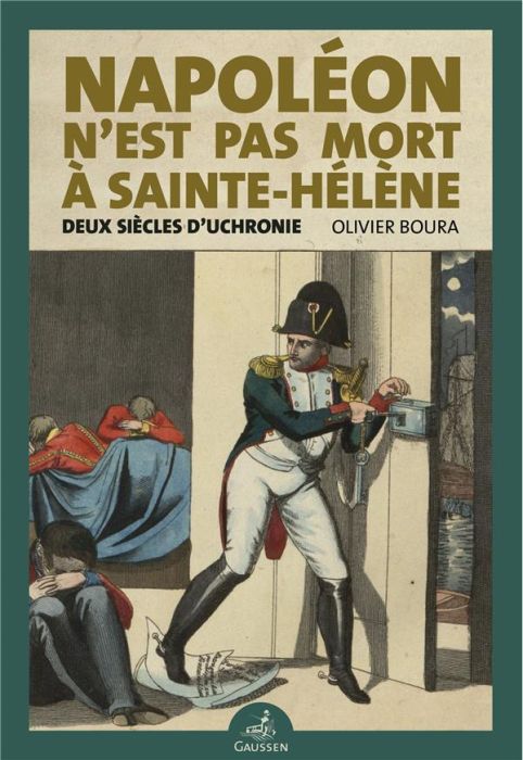 Emprunter Napoléon n’est pas mort à Sainte-Hélène. Deux siècles d’uchronie livre