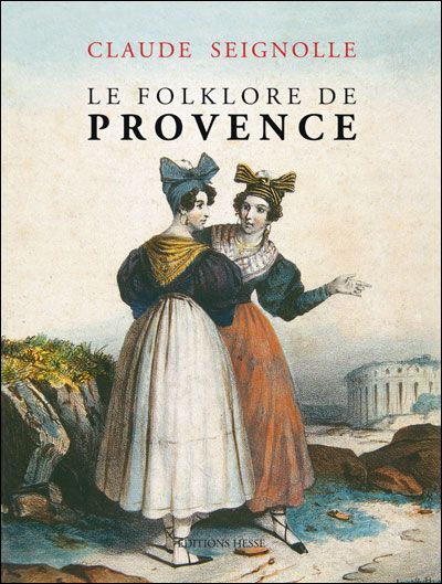 Emprunter Le folklore de la Provence livre