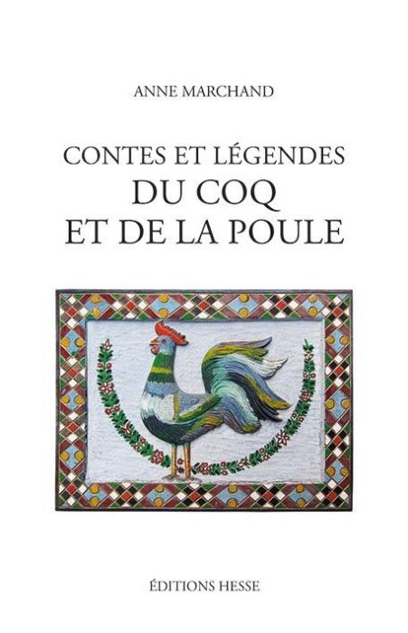 Emprunter Contes et légendes du coq et de la poule livre