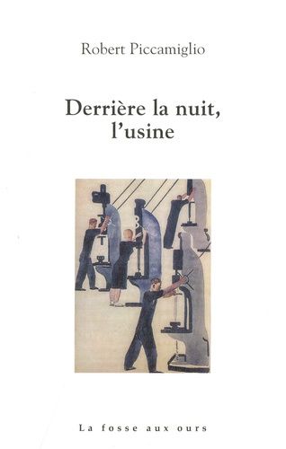 Emprunter Derrière la nuit, l'usine livre