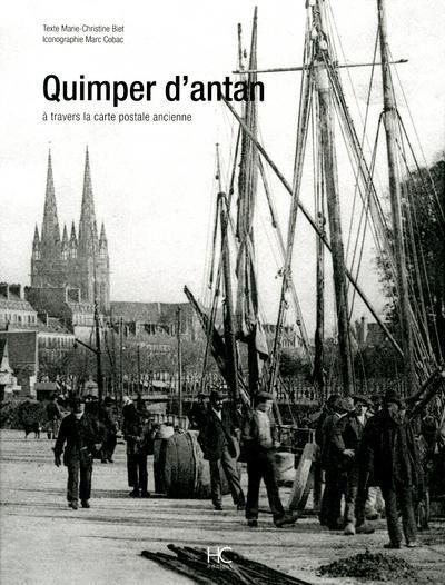 Emprunter Quimper d'antan. A travers la carte postale ancienne livre