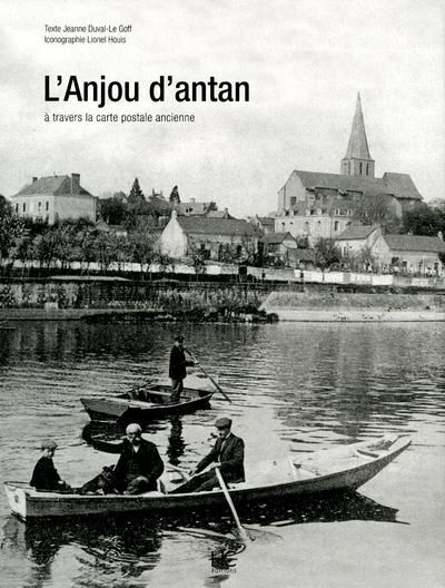 Emprunter L'Anjou d'antan. A travers la carte postale ancienne livre