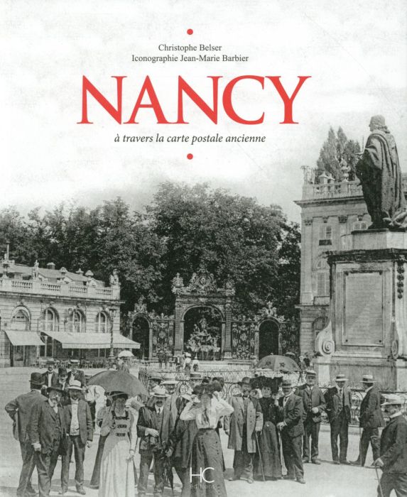 Emprunter Nancy. A travers la carte postale ancienne livre