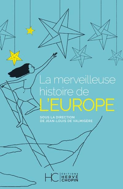 Emprunter La merveilleuse histoire de l'Europe livre