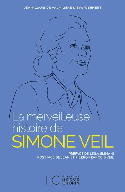 Emprunter La merveilleuse histoire de Simone Veil livre