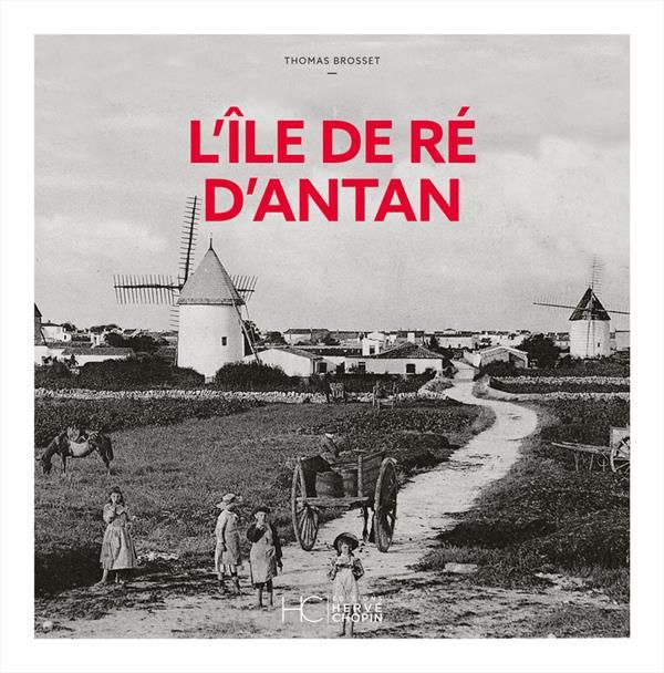 Emprunter L'île de Ré d'antan livre