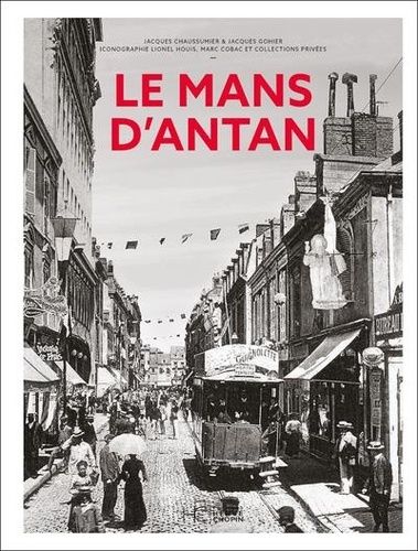 Emprunter Le Mans d'Antan livre