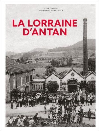 Emprunter La Lorraine d'Antan livre