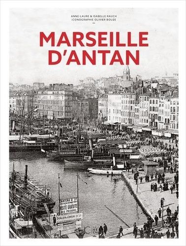 Emprunter Marseille d'antan livre