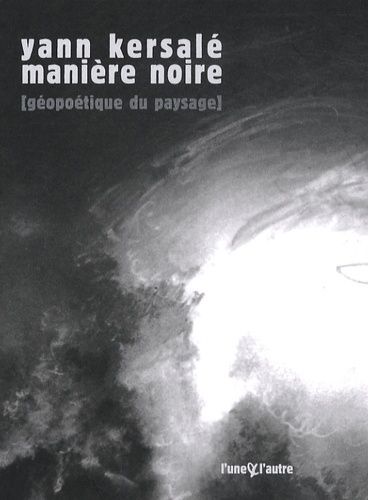 Emprunter Manière noire. Géopoétique du paysage livre