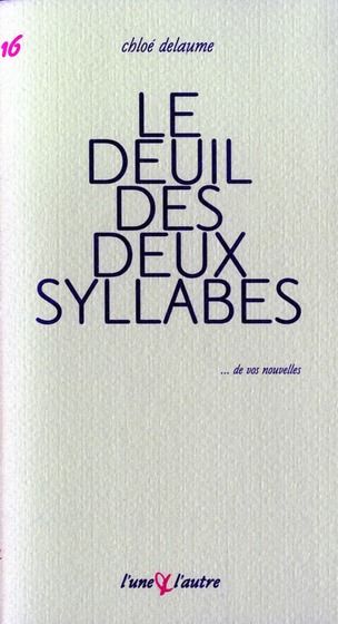 Emprunter Le deuil des deux syllabes livre