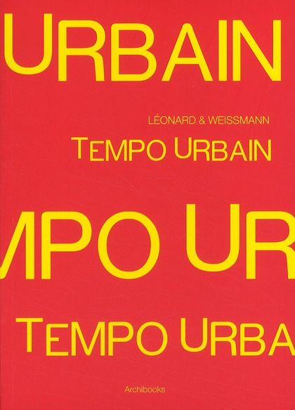 Emprunter Tempo urbain. LEONARD & WEISSMANN livre