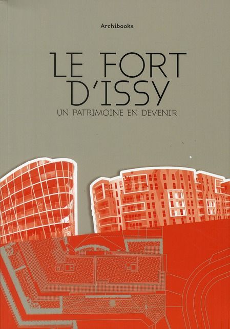 Emprunter Le fort d'Issy. Un patrimoine en devenir livre