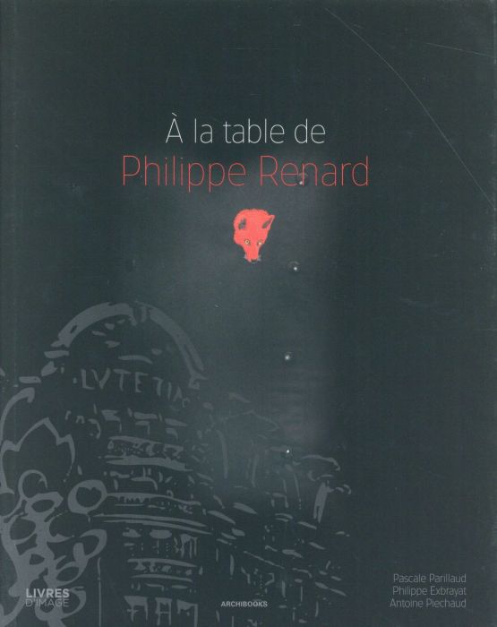 Emprunter A la table de Philippe Renard livre