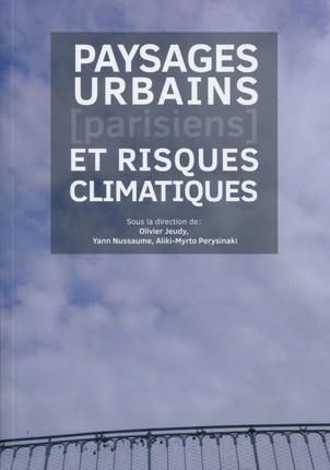 Emprunter Paysages urbains (parisiens) et risques climatiques livre