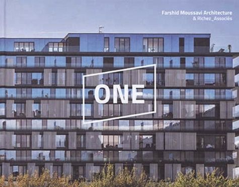 Emprunter One. Farshid Moussavi Architecture & Richez_Associés livre