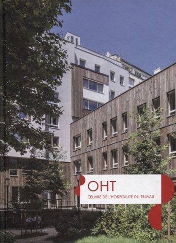 Emprunter OHT. Oeuvre de l'Hospitalité du Travail livre