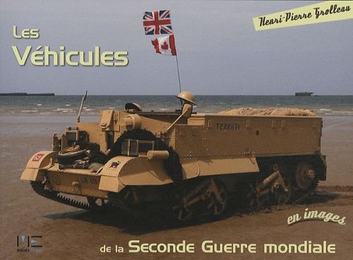 Emprunter Les Véhicules de la Seconde Guerre mondiale livre