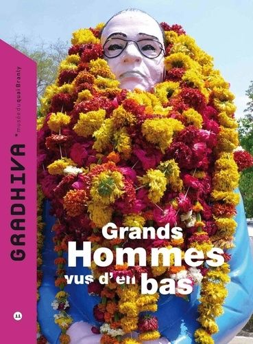 Emprunter Gradhiva N° 11/2010 : Grands hommes vus d'en bas livre