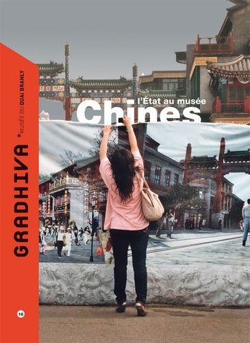 Emprunter Gradhiva N° 16/2012 : Chines, l'Etat au musée livre