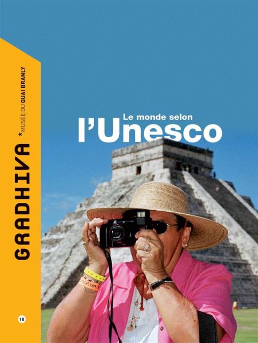 Emprunter Gradhiva N° 18/2013 : Le monde selon l'Unesco livre