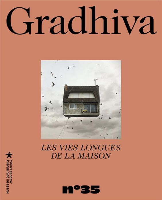 Emprunter Gradhiva N° 35/2023 : Les vies longues de la maison livre