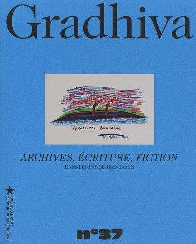 Emprunter Gradhiva N° 37/2024 : Archives, écriture, fiction. Dans les pas de Jean Jamin livre