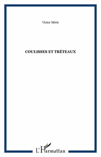 Emprunter Coulisses et tréteaux livre