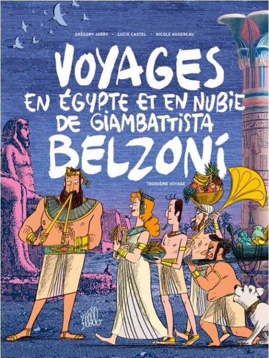 Emprunter Voyages en Egypte et en Nubie de Giambattista Belzoni Tome 3 : Troisième voyage livre