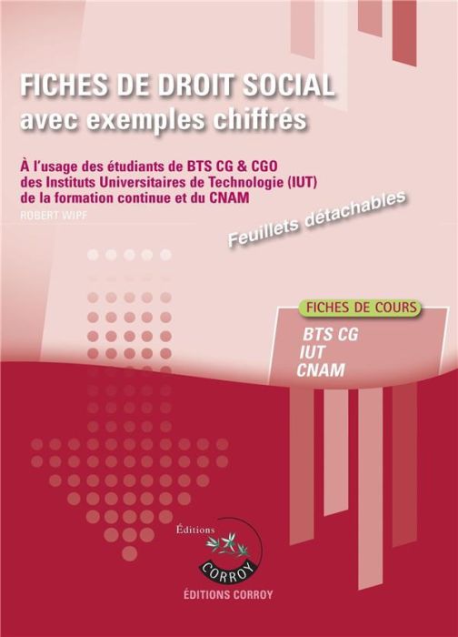 Emprunter Fiches de droit social avec exemples chiffrés. A l'usage des étudiants de BTS CG (Processus 4), des livre