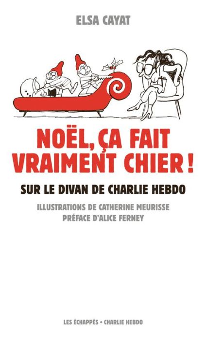 Emprunter Noël, ça fait vraiment chier ! Sur le divan de Charlie Hebdo livre