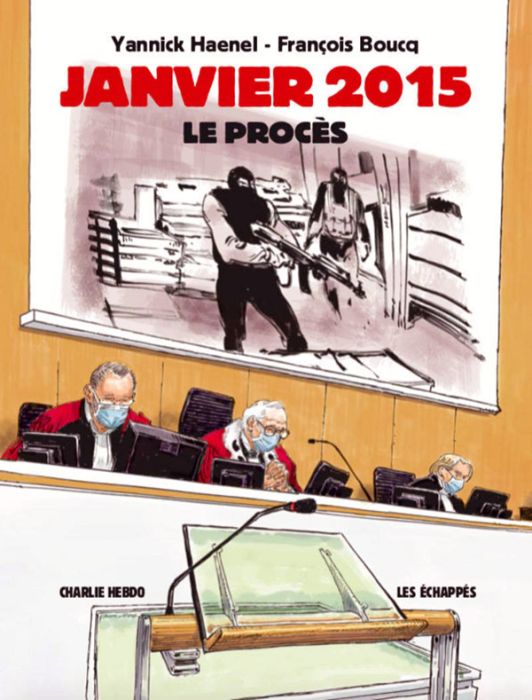 Emprunter Janvier 2015 Le Procès. Charlie Hebdo livre