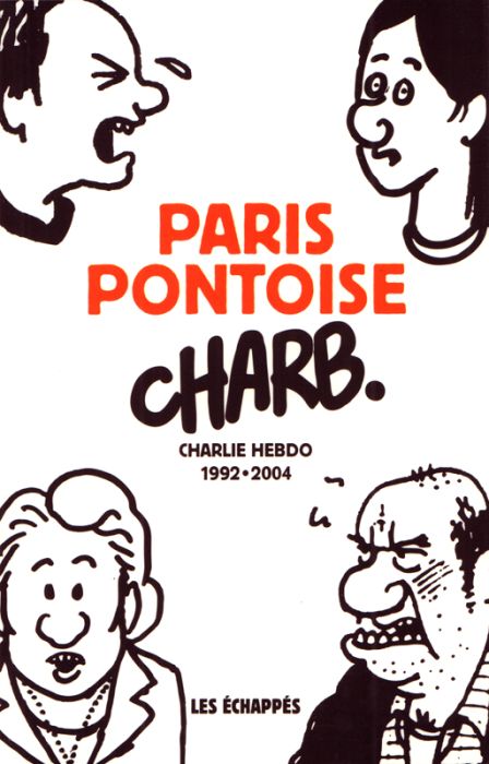 Emprunter Paris-Pontoise. Charlie Hebdo 1992-2004 livre