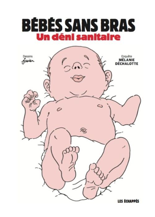 Emprunter Bébés sans bras. Un déni sanitaire livre