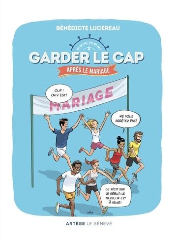 Emprunter Garder le cap... après le mariage. Parcours pour les années ... d'après ! livre