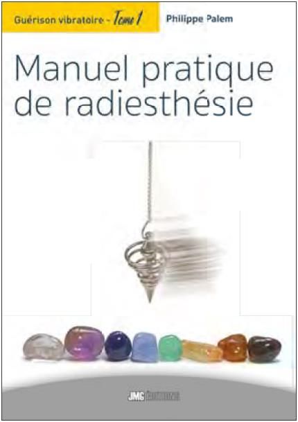 Emprunter Guérison vibratoire. Tome 1, Manuel pratique de radiesthésie livre