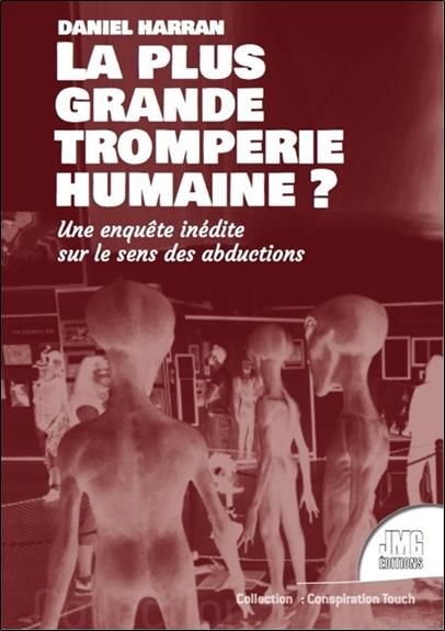 Emprunter La plus grande tromperie de l'histoire humaine ? livre