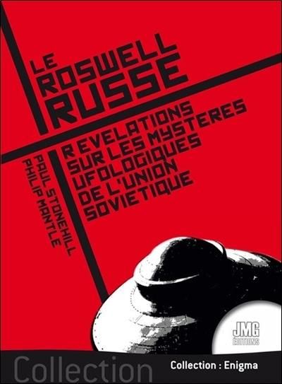 Emprunter Le Roswell russe. Révélations sur les mystères ufologiques de l'Union Soviétique livre