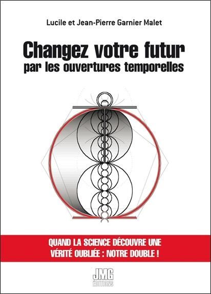 Emprunter Changez votre futur par les ouvertures temporelles livre