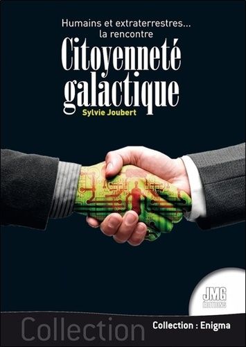 Emprunter Citoyenneté galactique. Humains et extraterrestres... la rencontre livre